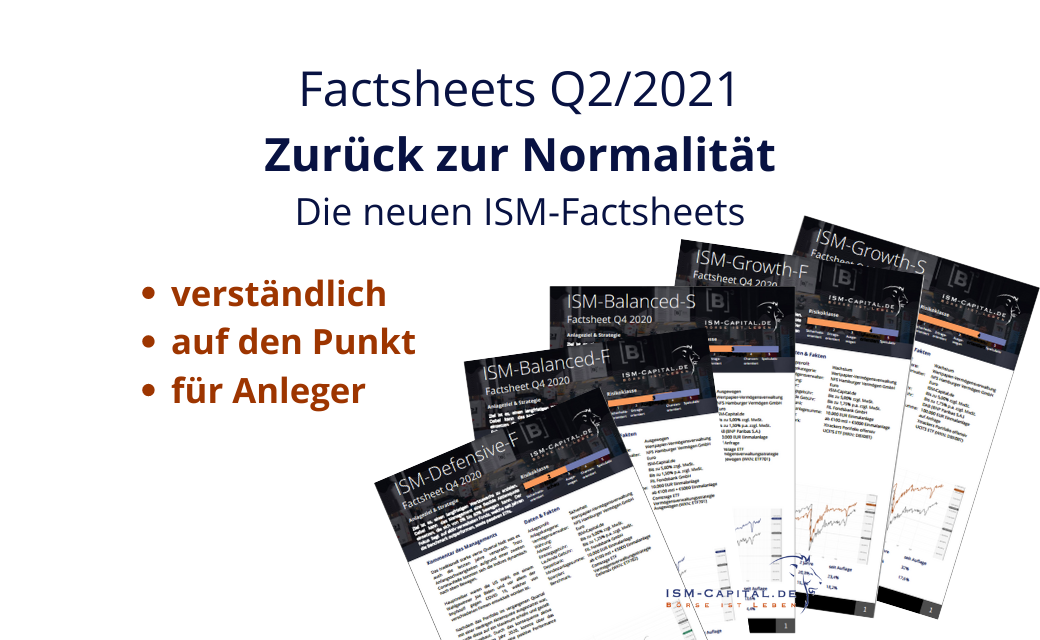 Factsheets Q2/2021 – Zurück zur Normalität
